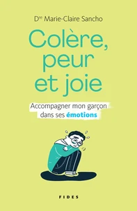 Colère, peur et joie