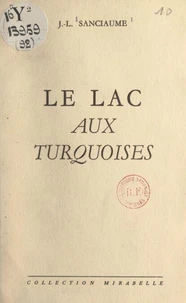 Le lac aux turquoises