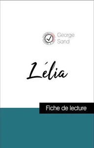 Analyse de l'œuvre : Lélia (résumé et fiche de lecture plébiscités par les enseignants sur fichedelecture.fr)