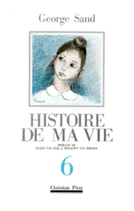 Histoire De Ma Vie. Volume 6