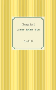 Lavinia - Pauline - Kora