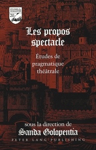 Sanda ed Golopentia - Les propos spectacle - Études de pragmatique théâtrale.