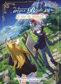 The Ancient Magus Bride Psaume 108 - Le bleu du magicien Tome 4