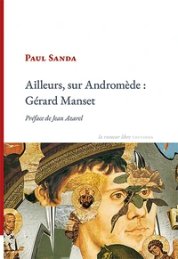 Ailleurs, sur Andromède : Gérard Manset