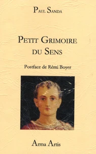 Petit grimoire du sens