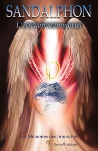 Télécharger des livres à partir de google books mac Les Mémoires des Immortels - L'Archange immortel (Litterature Francaise) ePub 9782919488490 par