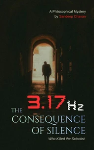 3.17 Hz: The Consequence of Silence