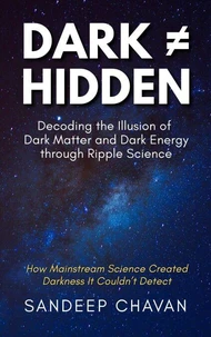 Dark ≠ Hidden