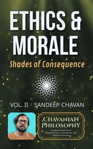 Ethics &amp; Morale: Shades of Consequence
