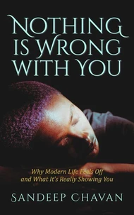 Nothing Is Wrong With You
