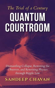 Quantum Courtroom: The Trial of a Century