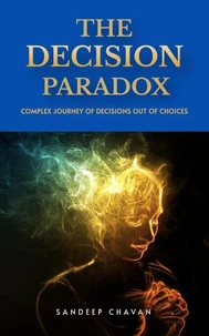 The Decision Paradox