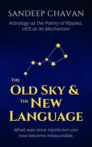The Old Sky &amp; the New Language