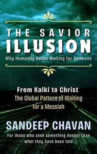The Savior Illusion