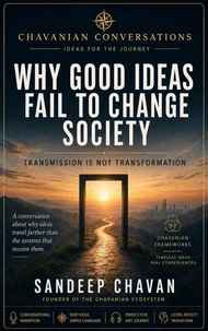 Why Good Ideas Fail to Change Society