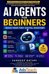 AI Agents for Beginners Build Your First Digital Assistant