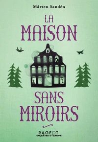 La maison sans miroirs