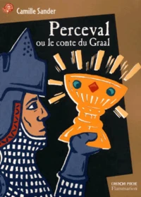 Perceval Ou Le Conte Du Graal
