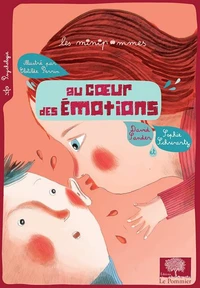 Au coeur des émotions
