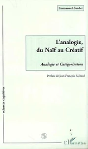 L'analogie, du naïf au créatif. Analogie et catégorisation