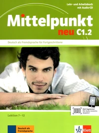 Mittelpunkt neu C1.2 - livre de l'eleve + cahier + cd