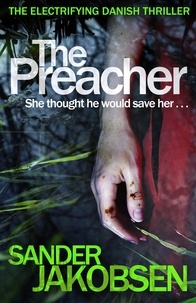 Sander Jakobsen - The Preacher.
