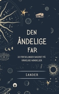 Sander Stenderup - Den åndelige far.