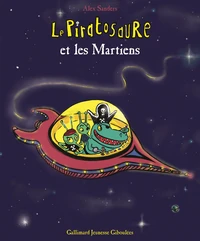 Le Piratosaure et les Martiens