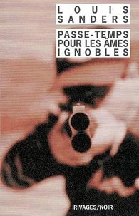 Passe-Temps Pour Les Ames Ignobles