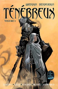 Ténébreux, Tome 1