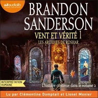 Vent et vérité, volume 1 - Les Archives de Roshar, tome 5