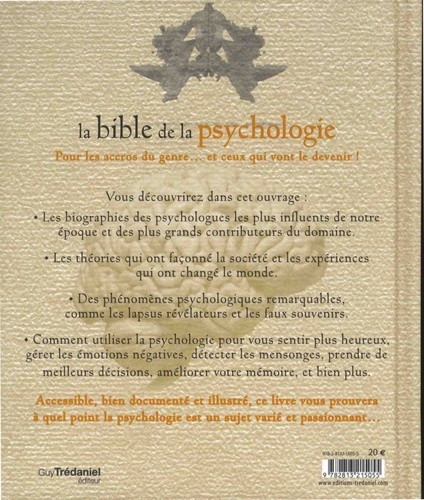 La bible de la psychologie. Pour les accros du genre... et ceux qui vont le devenir !