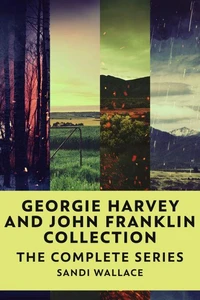 Georgie Harvey and John Franklin Collection: The Complete Series