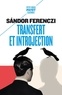 Sandor Ferenczi - Transfert et introjection.