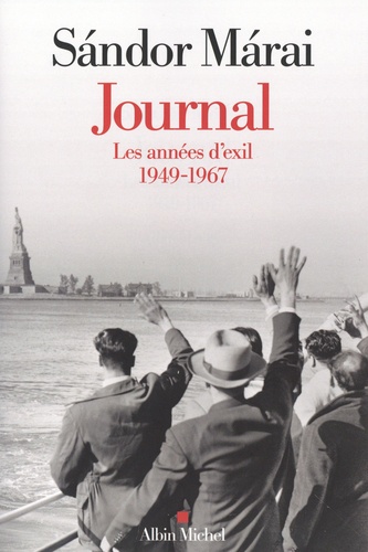 Journal. Les années d'exil 1949-1967