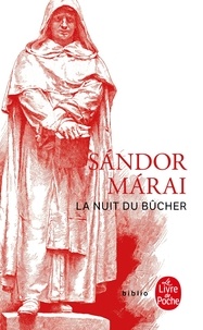 Sándor Márai - La Nuit du bûcher.