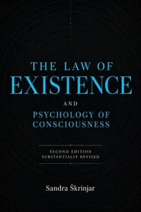 The Law of Existence and Psychology of Consciousness