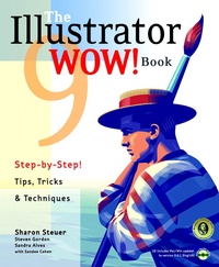 Sandra Alves et Sharon Steuer - The Illustrator Wow ! With Cd-Rom.