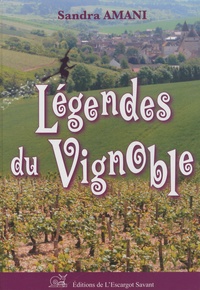Sandra Amani - Légendes du Vignoble.