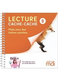 Sandra Barabinot - Lecture cache-cache - Livre 8 - Lettres muettes.