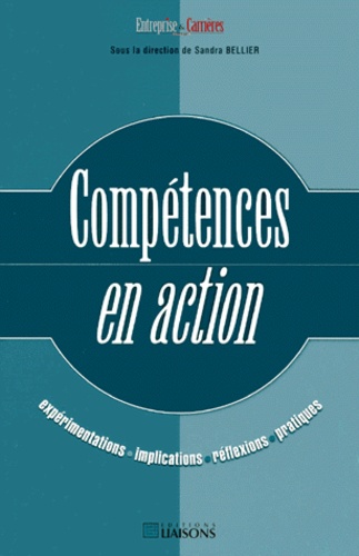 Sandra Bellier et  Collectif - Competences En Action.