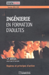 Sandra Bellier - Ingenierie En Formation D'Adultes. 2eme Edition.