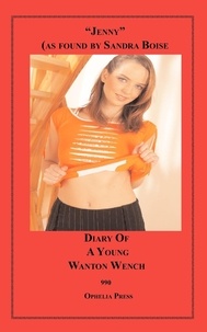 Sandra Boise - Diary of a Young Wanton Wench.