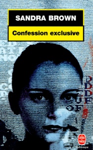 Sandra Brown - Confession exclusive.