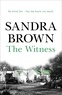 Sandra Brown - The Witness.