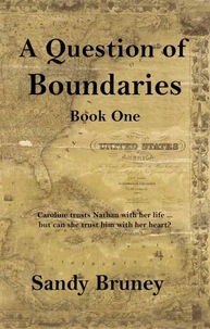 A Question of Boundaries Book One