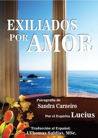  Sandra Carneiro et  J.Thomas Saldias, MSc. - Exiliados por Amor.