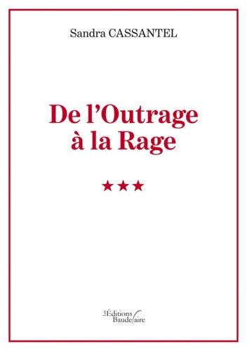 De l'outrage à la rage