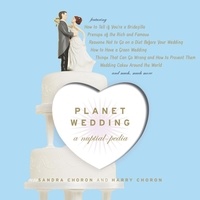 Sandra Choron et Harry Choron - Planet Wedding - A Nuptialpedia.