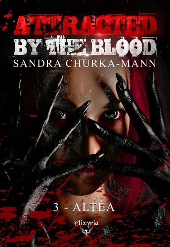 Sandra Churka-Mann - Attracted by the blood - 3 - Altéa - Altéa.
